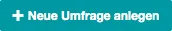 Neue Umfrage anlegen