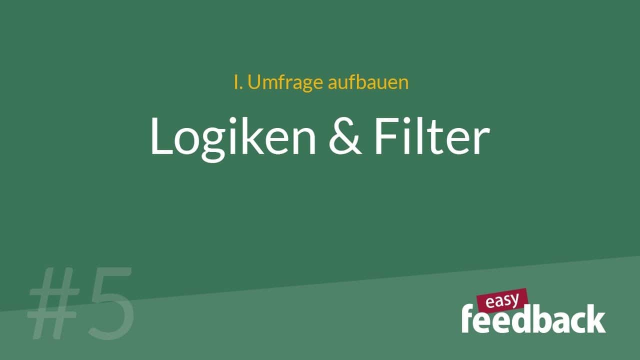 Logiken und Filter
