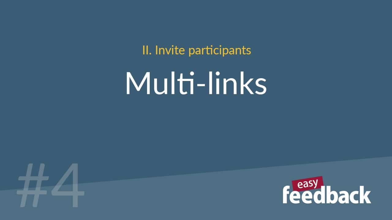 Video: Invite participants with multi-links | easyfeedback