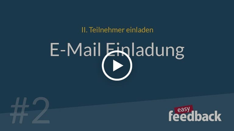 Video-Anleitung Teilnehmer per E-Mail über easyfeedback einladen