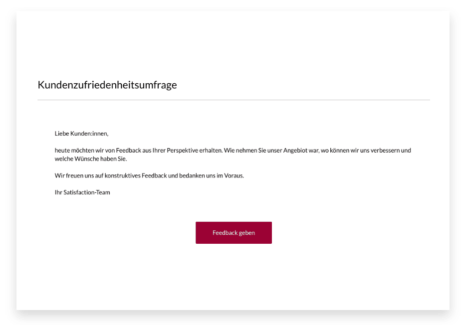 Kurzer Begrüßungstext zur Umfrage - wesentlich einfacher zu konsumieren