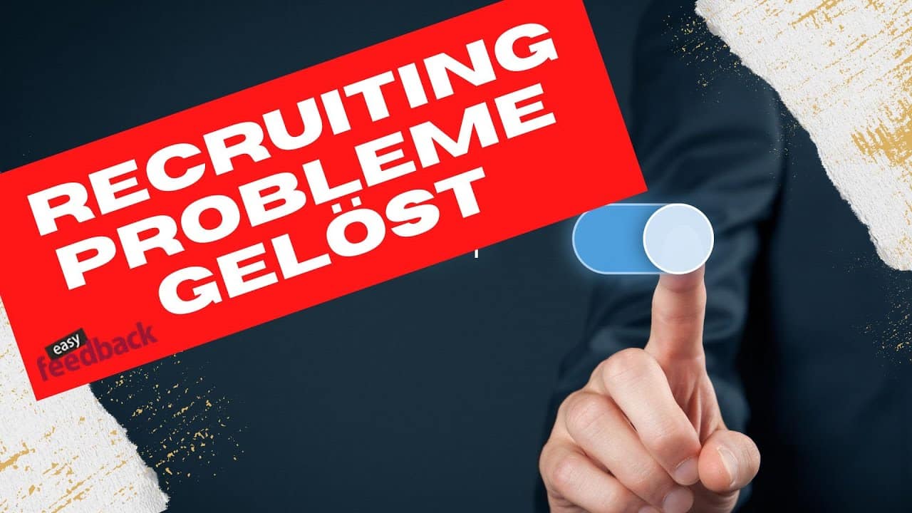Probleme beim Recruiting lösen mit easyfeedback
