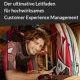 Leitfaden zum CX Management Leitfaden zum CX Management