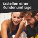 Praxisleitfaden zur Erstellung einer Kundenumfrage Praxisleitfaden zur Erstellung einer Kundenumfrage